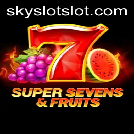 Experience Exhilaration with 7SuperSevensFruits: The SKY SLOT Adventure