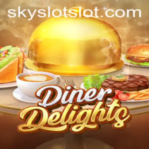 Discover the Exquisite World of DinerDelights: A SKY SLOT Adventure
