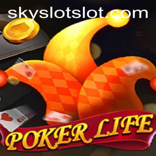 PokerLife and SKY SLOT: A Dynamic Fusion in the World of Gaming