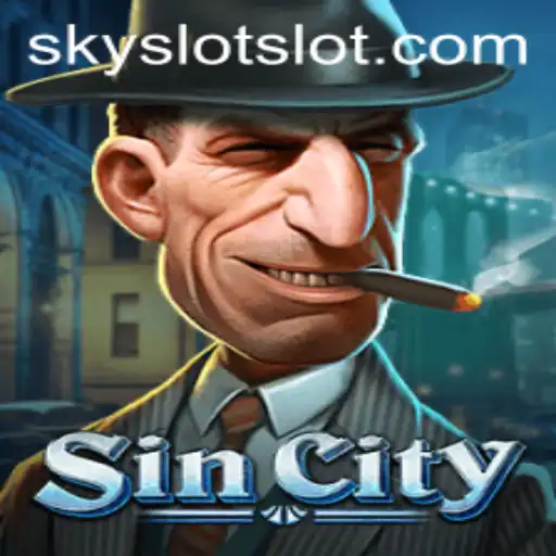 Exploring SinCity: A Deep Dive into the World of SKY SLOT